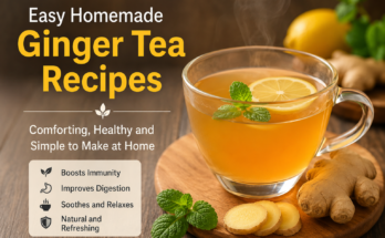 Easy Homemade Ginger Tea Recipes