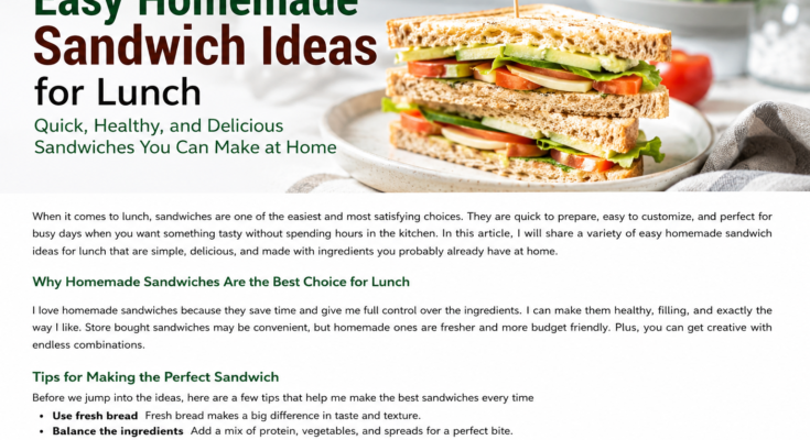 Easy Homemade Sandwich Ideas for Lunch
