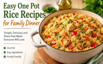 Easy One Pot Rice Recipes for Family Dinner