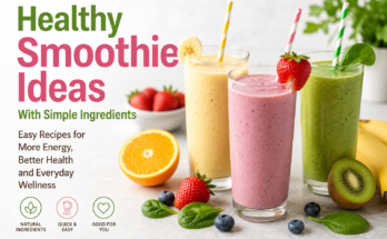 Healthy Smoothie Ideas With Simple Ingredients
