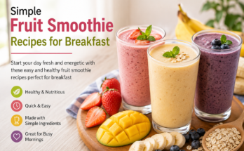 Simple Fruit Smoothie Recipes for Breakfast
