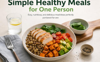 Simple Healthy Meals for One Person