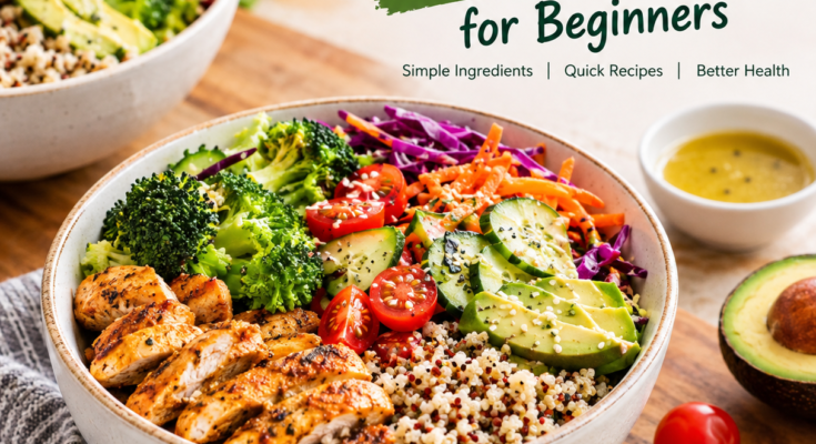 Easy Healthy Dinner Bowls for Beginners