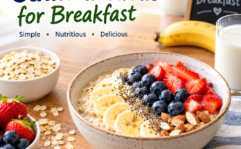 Easy Healthy Oatmeal Ideas for Breakfast